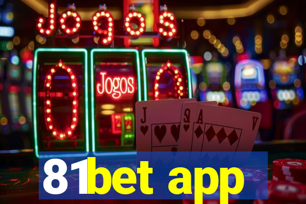 81bet app